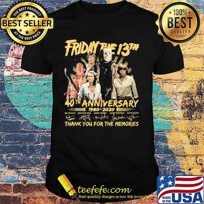Friday the 13th 40th anniversary 1980 2020 thank you for the memories signatures shirt Friday the 13th 40th anniversary 1980 2020 thank you for the memories signatures shirt