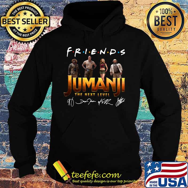 Friends jumanji the next level signatures s Hoodie Friends jumanji the next level signatures s Hoodie