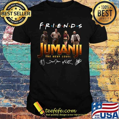 Friends jumanji the next level signatures shirt