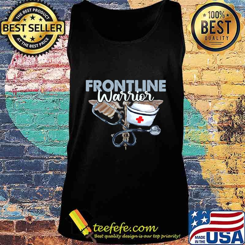 Frontline Warrior Nurse - Proud CNA Healthcare Worker Gift T-Shirt Tank top Frontline Warrior Nurse - Proud CNA Healthcare Worker Gift T-Shirt Tank top
