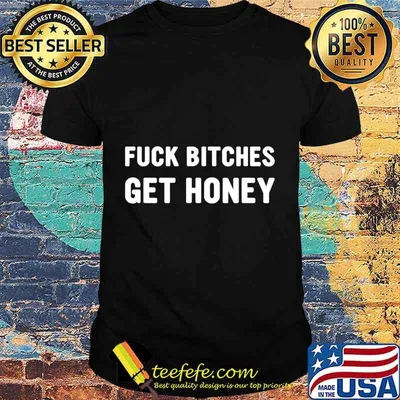 Funny FUCK BITCHES GET HONEY Halloween & Carnival T-Shirt