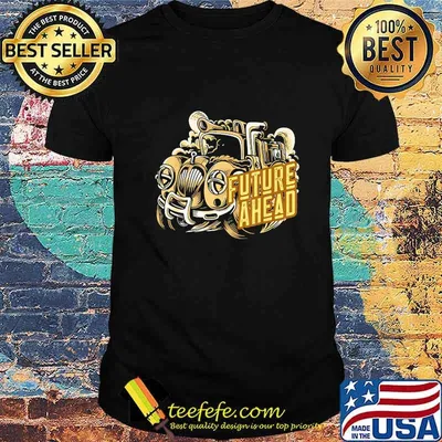 Future Ahead Steam Powered Truck shirt