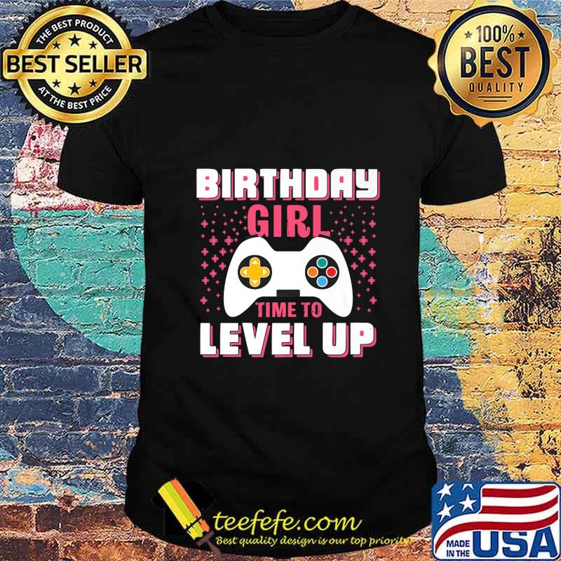 Gaming Birthday Girl Level UP universal for every birthday Premium T-Shirt Gaming Birthday Girl Level UP universal for every birthday Premium T-Shirt