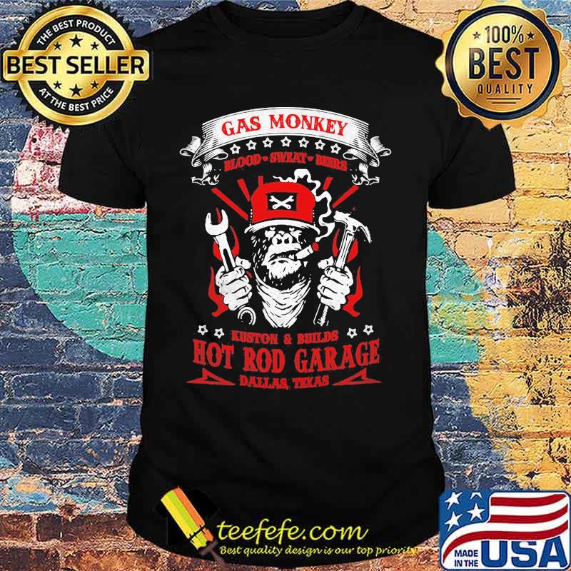 Gas monkey blood sweat beers kuston and builds hot rod garage dallas texas shirt