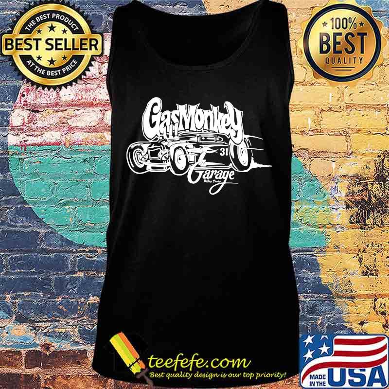 Gas monkey garage dallas texas 31 car s Tank top Gas monkey garage dallas texas 31 car s Tank top