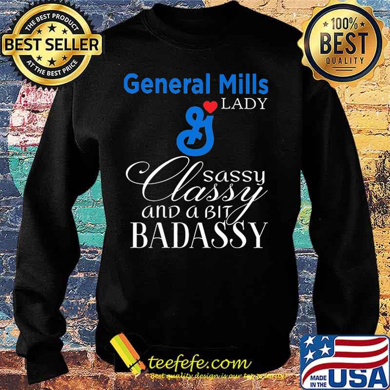 General mills lady sassy classy and a bit badassy s Sweater General mills lady sassy classy and a bit badassy s Sweater