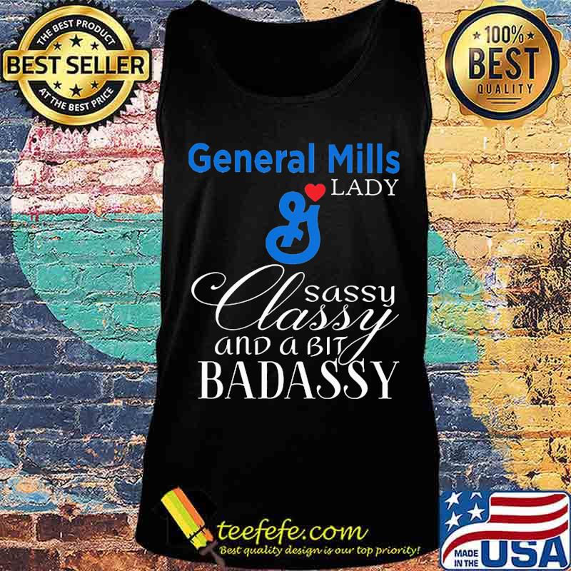 General mills lady sassy classy and a bit badassy s Tank top General mills lady sassy classy and a bit badassy s Tank top