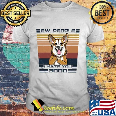 German shepherd ew people i hate you 3000 vintage retro shirt