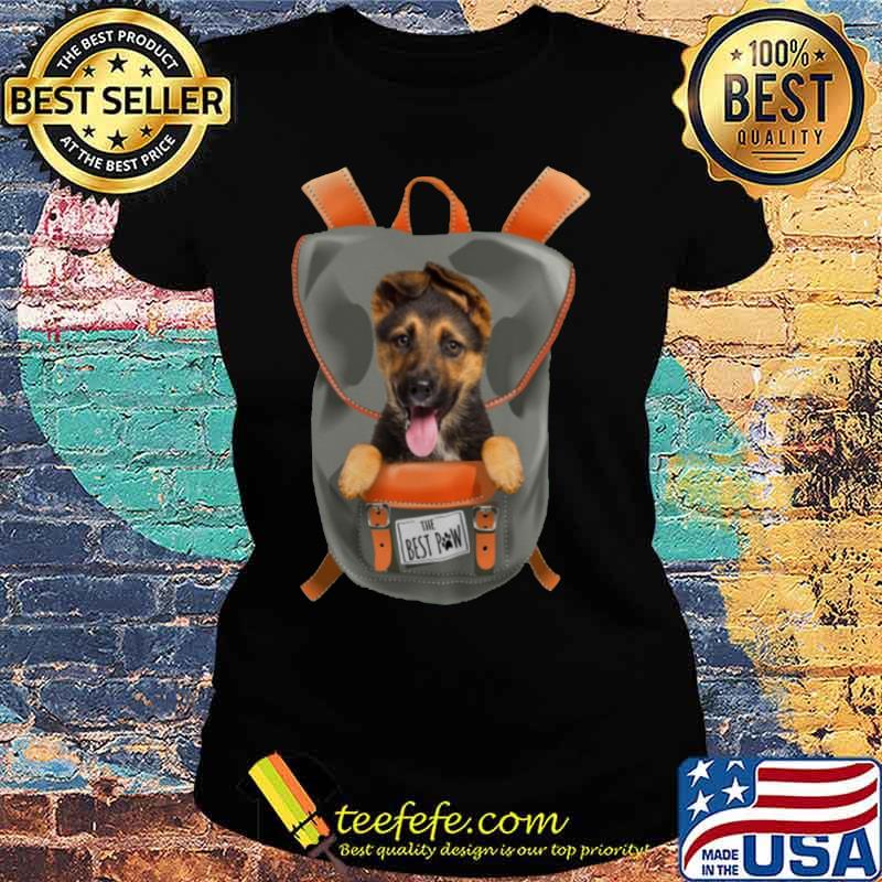 German shepherd in the backpack the best paw s Ladies tee German shepherd in the backpack the best paw s Ladies tee