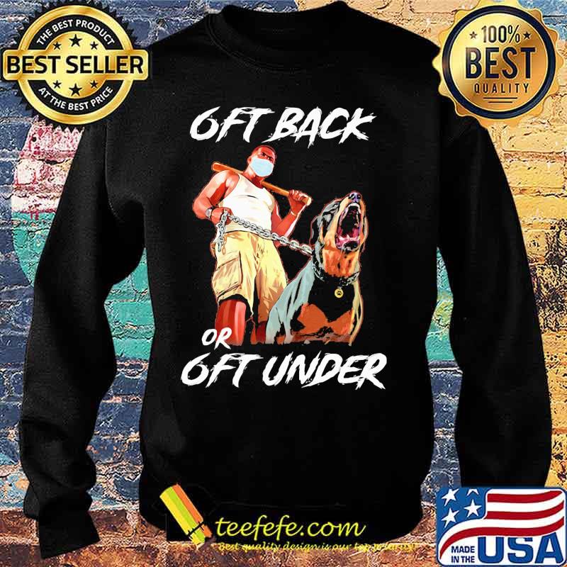 German shepherd mask 6ft back or 6ft under s Sweater German shepherd mask 6ft back or 6ft under s Sweater