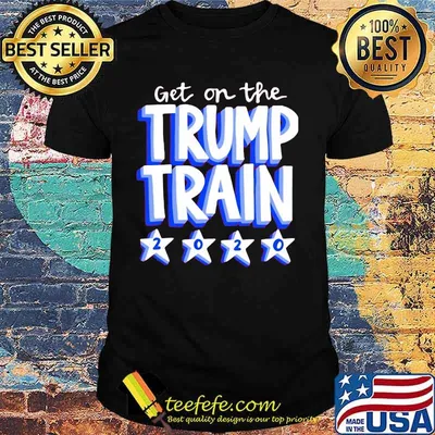 Get on the trump train 2020 stars shirt