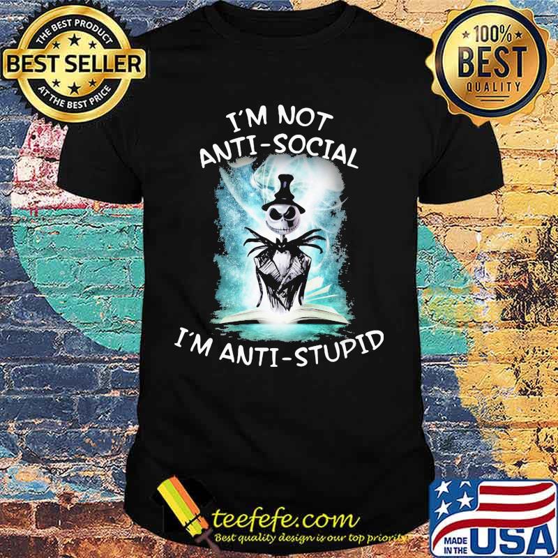 Ghost i'm not antisocial i'm anti stupid shirt Ghost i'm not antisocial i'm anti stupid shirt