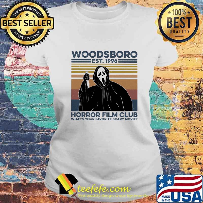 Ghost woodsboro est 1996 horror film club what's your favorite scary movie vintage retro s Laides tee Ghost woodsboro est 1996 horror film club what's your favorite scary movie vintage retro s Laides tee