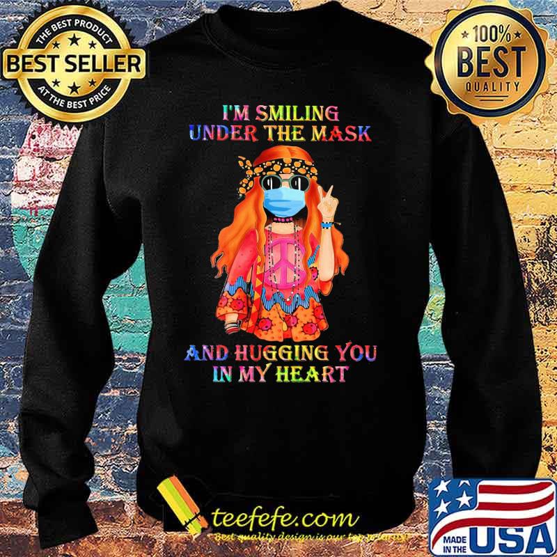 Girl Hippie Face Mask I'm smiling under the mask and hugging you in my heart s Sweater Girl Hippie Face Mask I'm smiling under the mask and hugging you in my heart s Sweater