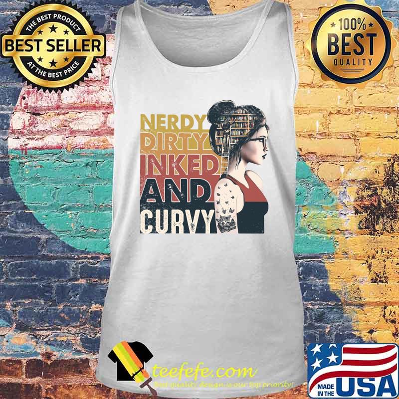 Girl tattoo butterfly Nerdy Dirty Inked And Curvy s Tank top Girl tattoo butterfly Nerdy Dirty Inked And Curvy s Tank top