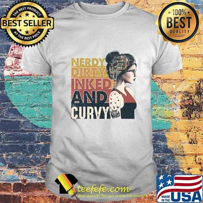 Girl tattoo butterfly Nerdy Dirty Inked And Curvy shirt