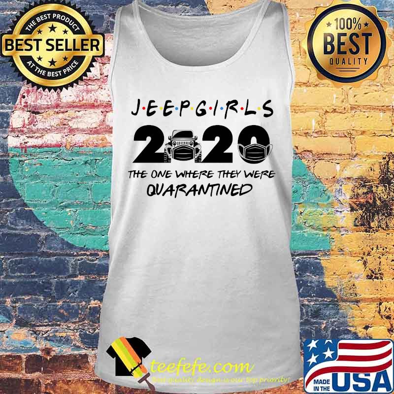 Girls 2020 the one where they were quarantined mask s Tank top Girls 2020 the one where they were quarantined mask s Tank top