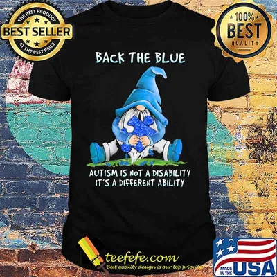 Gnomes back the blue autism is not a disability it's different ability shirt