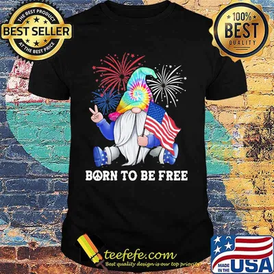 Gnomes born to be free american flag independence day shirt