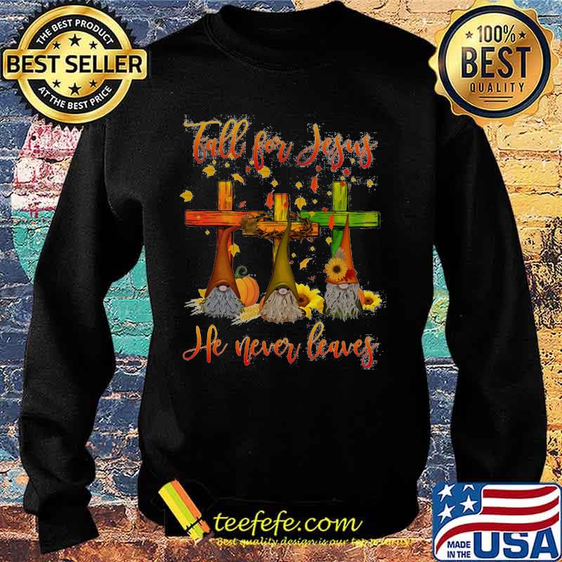 Gnomes fall for jesus he never leaves sunflowers s Sweater Gnomes fall for jesus he never leaves sunflowers s Sweater