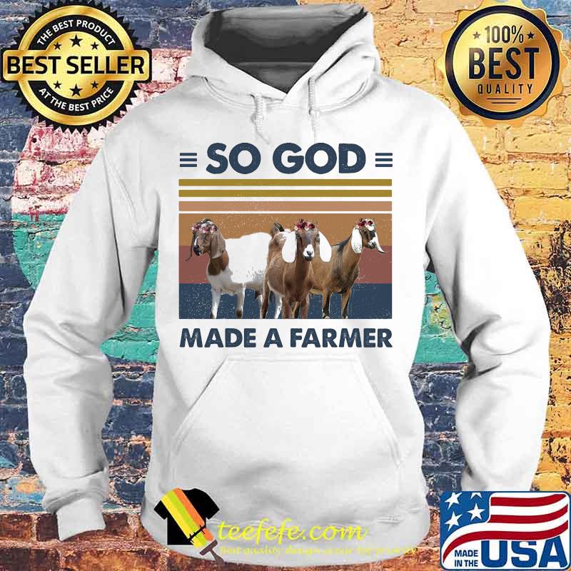 Goats So God Made A Farmer vintage retro s Hoodie Goats So God Made A Farmer vintage retro s Hoodie