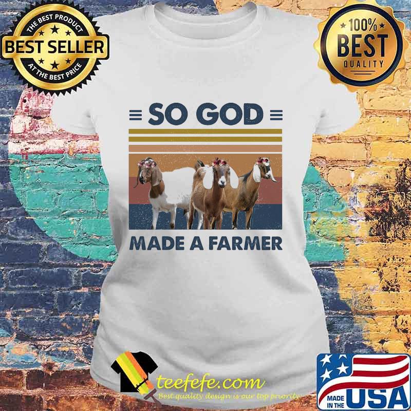 Goats So God Made A Farmer vintage retro s Laides tee Goats So God Made A Farmer vintage retro s Laides tee