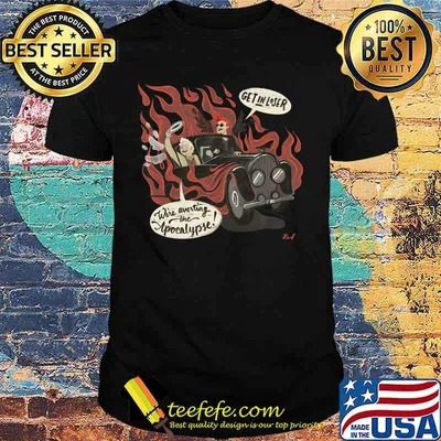 Good omens Get in loser We're averting the Apocalypse Shirt