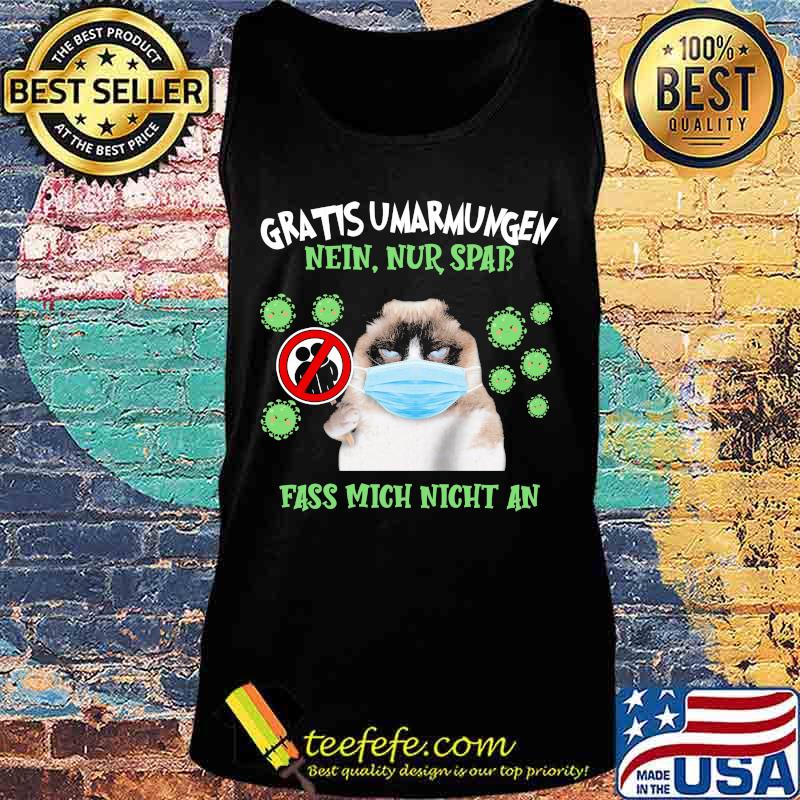 Gratis Umarmungen Nein Nur Spab Fass Mich Night An Cat Face Mask Coronavirus Shirt Tank top Gratis Umarmungen Nein Nur Spab Fass Mich Night An Cat Face Mask Coronavirus Shirt Tank top