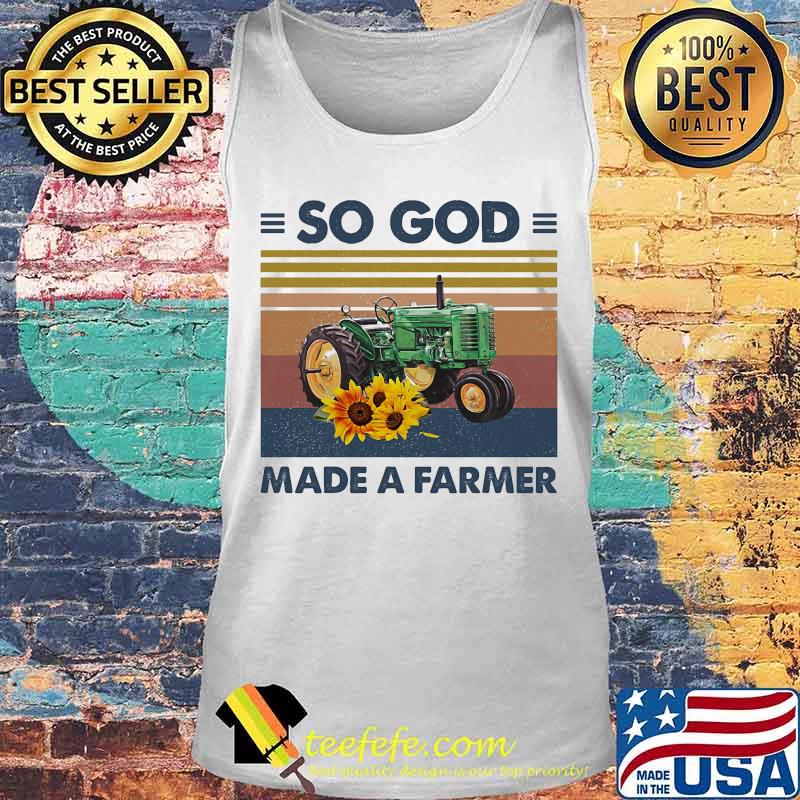 Green Tractor So God Made A Farmer sunflower vintage retro s Tank top Green Tractor So God Made A Farmer sunflower vintage retro s Tank top