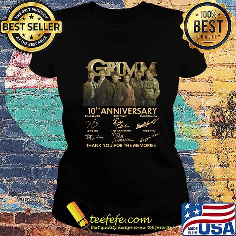 Grimm 10th anniversary thank you for the memories signatures s Ladies tee Grimm 10th anniversary thank you for the memories signatures s Ladies tee