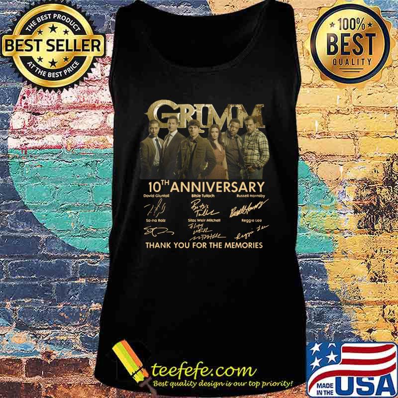 Grimm 10th anniversary thank you for the memories signatures s Tank top Grimm 10th anniversary thank you for the memories signatures s Tank top