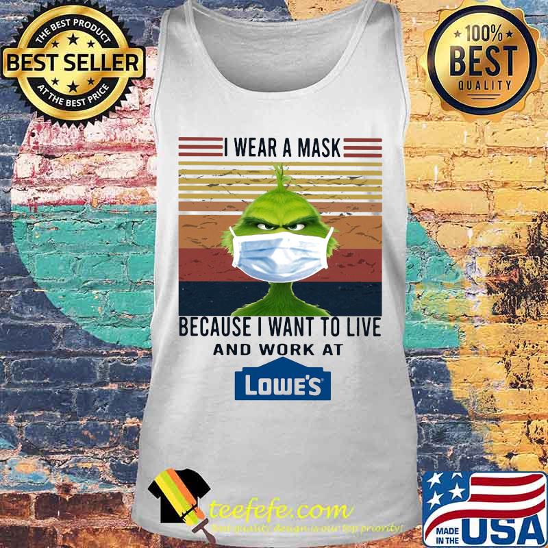 Grinch i wear a mask because i want to live and work at lowe's vintage retro s Tank top Grinch i wear a mask because i want to live and work at lowe's vintage retro s Tank top