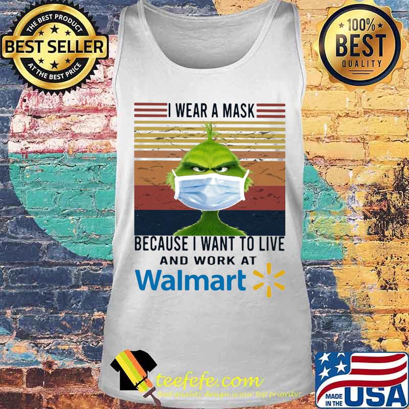 Grinch i wear a mask because i want to live and work at walmart vintage retro s Tank top Grinch i wear a mask because i want to live and work at walmart vintage retro s Tank top