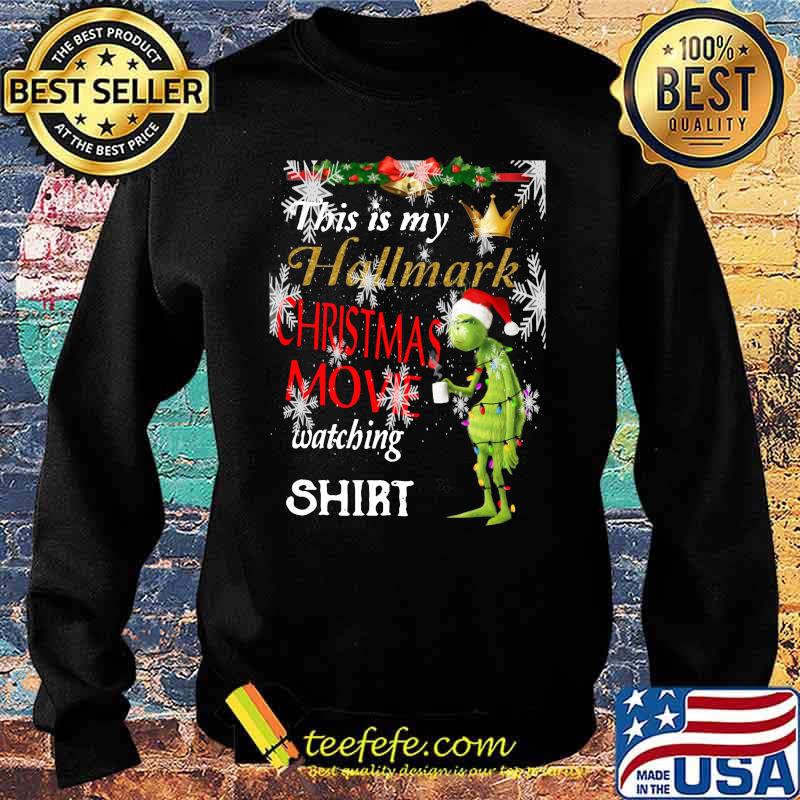 Grinch this is my hallmark christmas movie watching s Sweater Grinch this is my hallmark christmas movie watching s Sweater