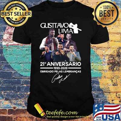 Gusttavo lima 21 aniversario 1999 2020 obrigado pelas lembrancas signature shirt