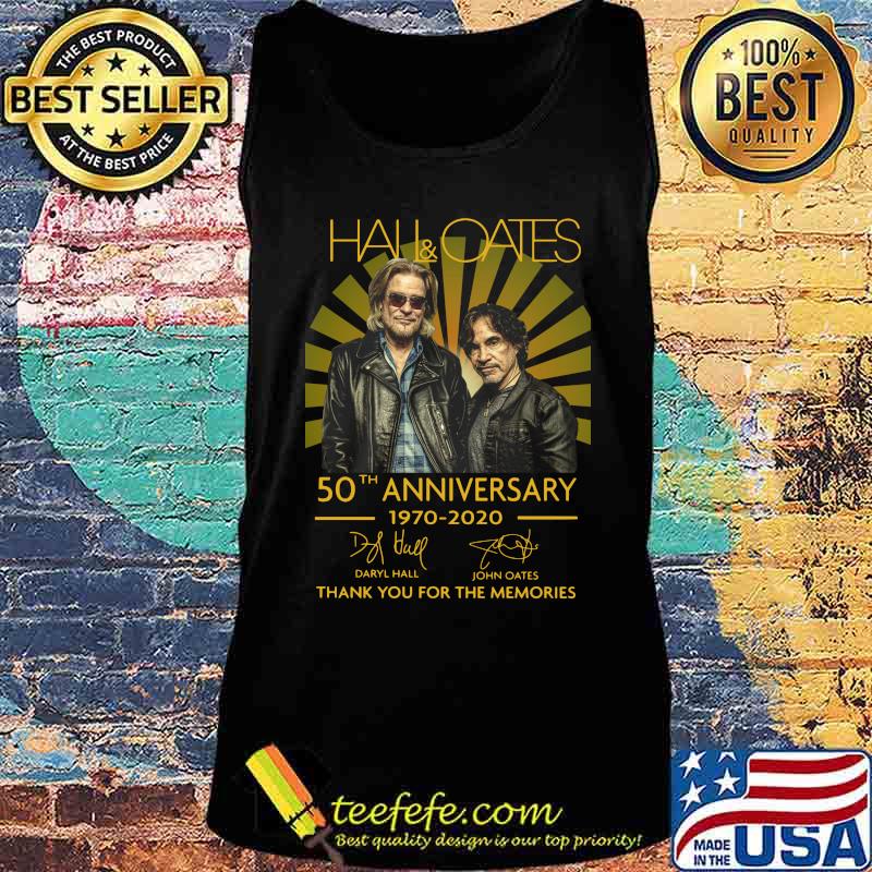 Hall and oates 50th anniversary 1970 2020 thank you for the memories signatures s Tank top Hall and oates 50th anniversary 1970 2020 thank you for the memories signatures s Tank top
