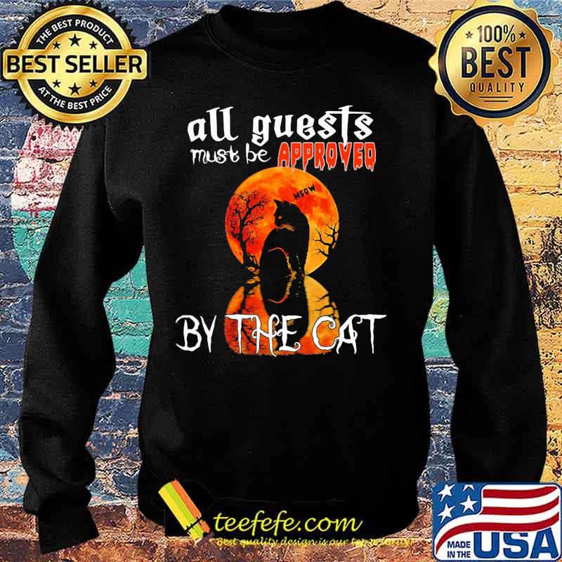 Halloween all guest must be approved by the cat moon s Sweater Halloween all guest must be approved by the cat moon s Sweater
