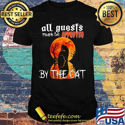 Halloween all guest must be approved by the cat moon shirt