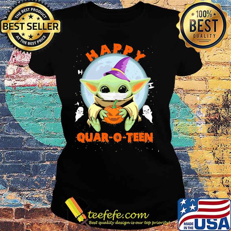 Halloween baby yoda mask hug pumpkin happy quar-o-teen s Ladies tee Halloween baby yoda mask hug pumpkin happy quar-o-teen s Ladies tee