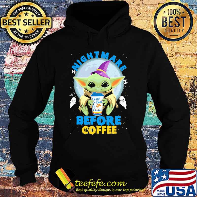Halloween baby yoda witch nightmare before dutch bros coffee s Hoodie Halloween baby yoda witch nightmare before dutch bros coffee s Hoodie