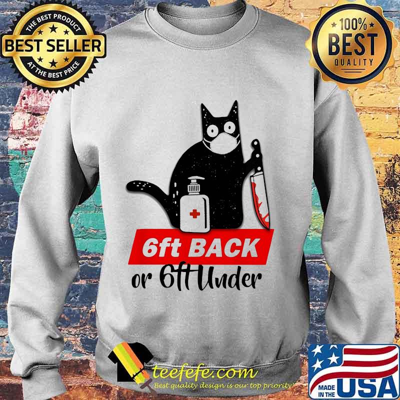 Halloween cat mask holding knife 6ft back or 6 ft under s Sweater Halloween cat mask holding knife 6ft back or 6 ft under s Sweater