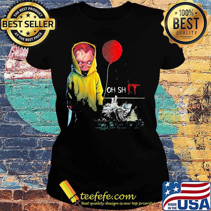 Halloween chucky oh shit s Ladies tee Halloween chucky oh shit s Ladies tee