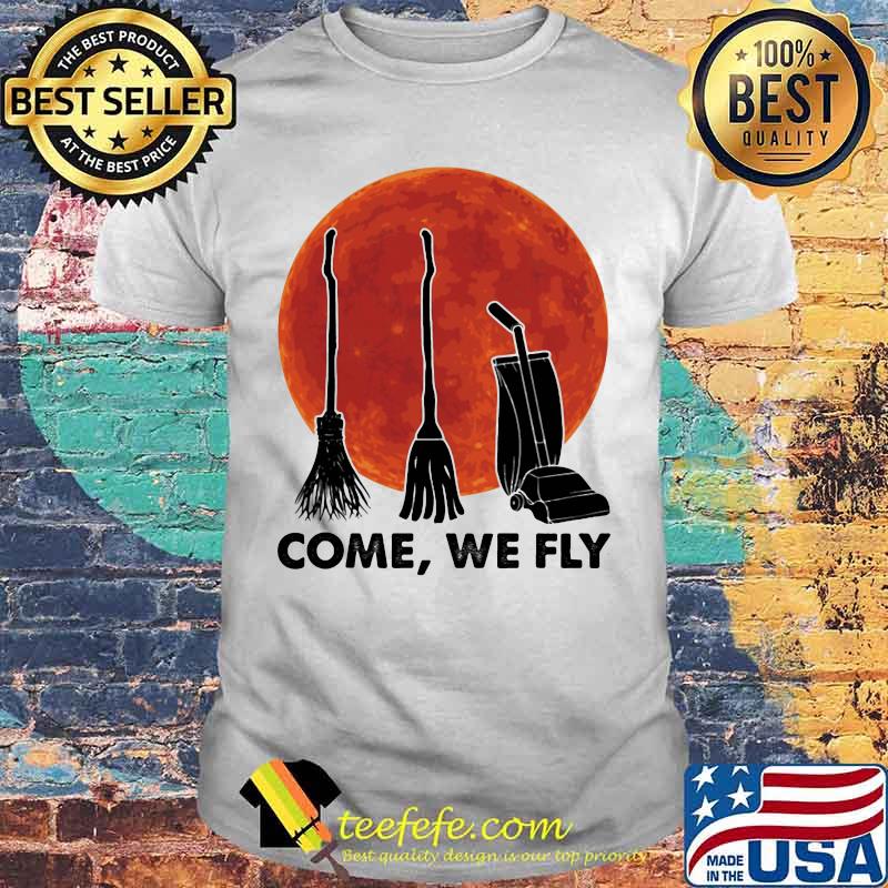 Halloween come we fly broomstick vacuum cleaner sunset shirt Halloween come we fly broomstick vacuum cleaner sunset shirt