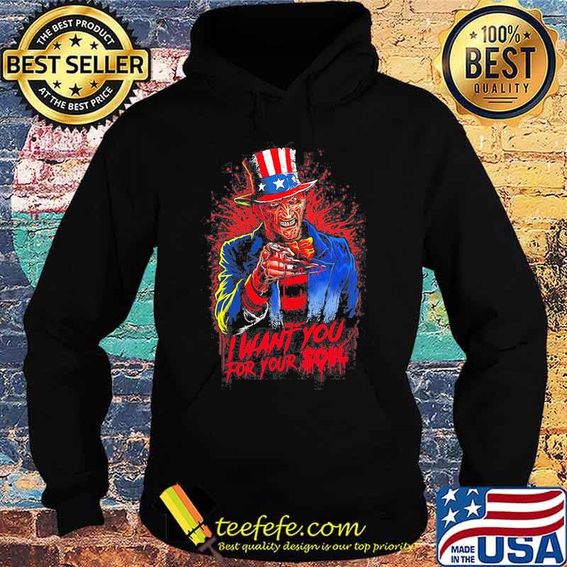 Halloween freddy krueger i want you for your soul bloods s Hoodie Halloween freddy krueger i want you for your soul bloods s Hoodie