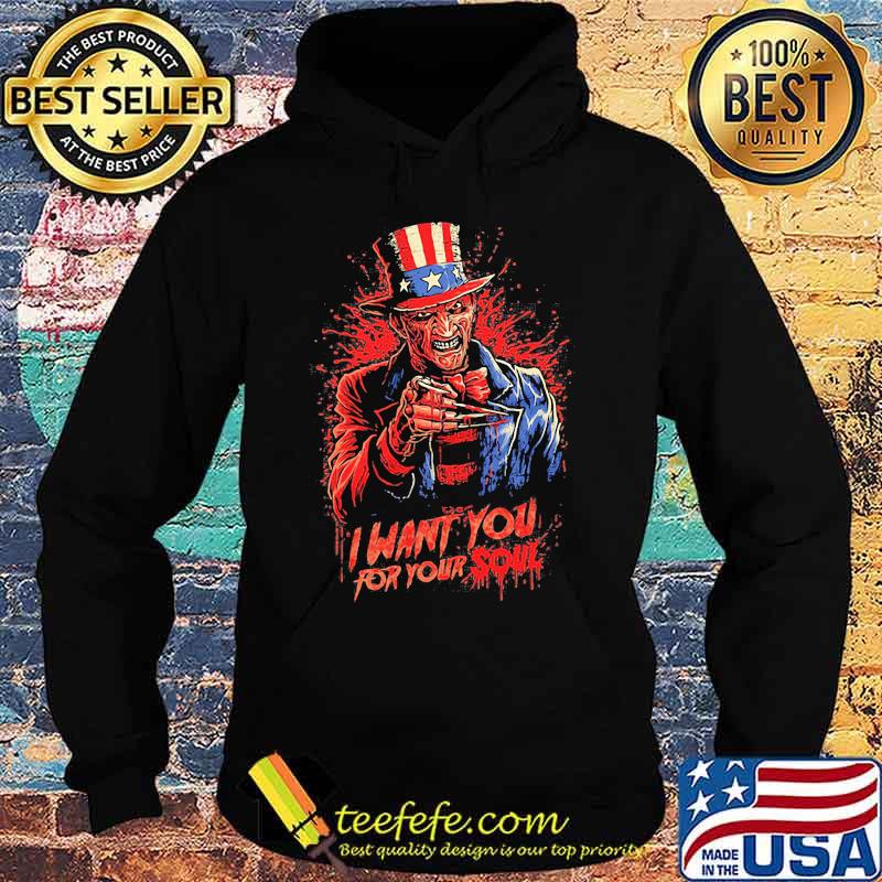 Halloween freddy krueger i want you for your soul s Hoodie Halloween freddy krueger i want you for your soul s Hoodie