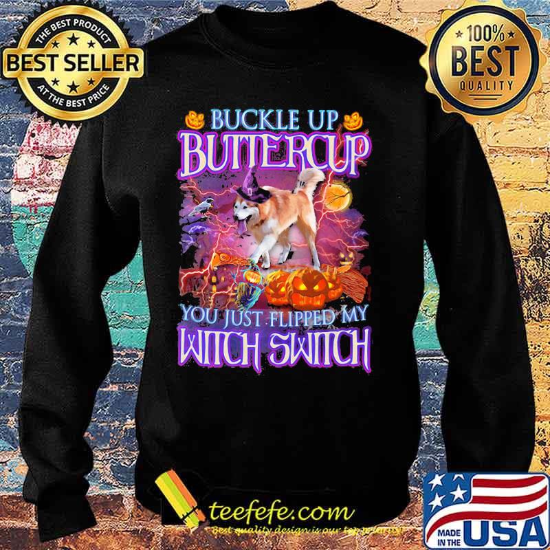 Halloween german shepherd buckle up buttercup you just flipped my witch switch s Sweater Halloween german shepherd buckle up buttercup you just flipped my witch switch s Sweater