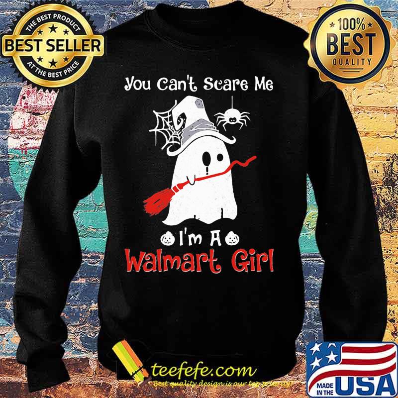 Halloween ghost you can't scare me i'm a walmart girl s Sweater Halloween ghost you can't scare me i'm a walmart girl s Sweater