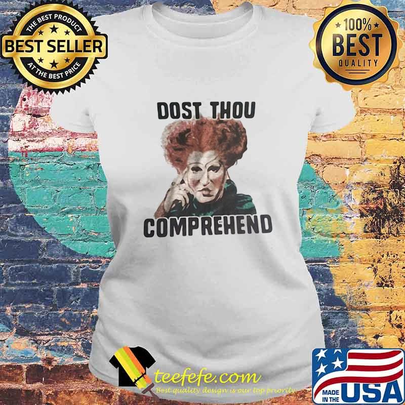 Halloween hocus pocus dost thou comprehend s Laides tee Halloween hocus pocus dost thou comprehend s Laides tee