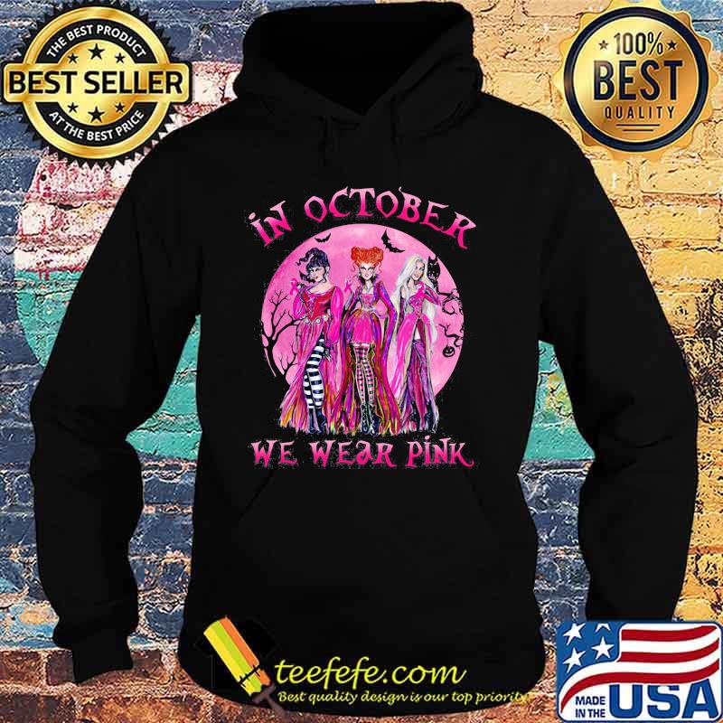 Halloween hocus pocus in october we wear pink s Hoodie Halloween hocus pocus in october we wear pink s Hoodie