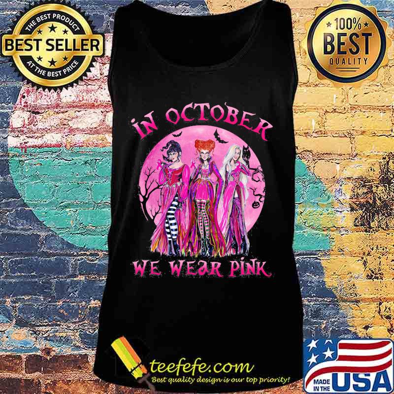 Halloween hocus pocus in october we wear pink s Tank top Halloween hocus pocus in october we wear pink s Tank top